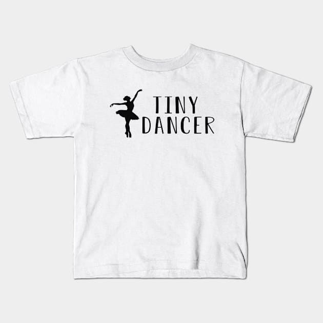 Tiny Dancer Kids T-Shirt by KC Happy Shop